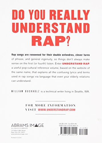 Understand Rap Explanations Of Confusing Rap Lyrics You And Your Grandma Can Understand Buckholz William 9780810989214 Amazon Com Au Books