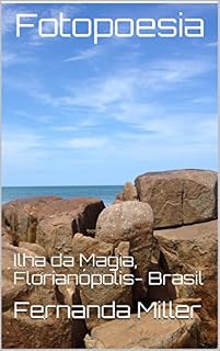 Livro Fotopoesia: Ilha da Magia, Florianópolis- Brasil