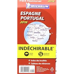 Carte National 794 : Espana / Spain / Espagne , Portugal - 2016 ; Indechirable ; tear-resistant (French Edition)