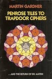 Penrose Tiles to Trapdoor Ciphers by