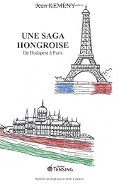 Une  saga hongroise