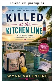 Livro Assassinato na linha da cozinha (Mistérios da linha da cozinha Livro 1)