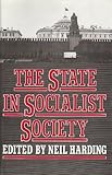 The State in Socialist Society, , 0873958381