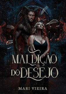 Livro A Maldição do Desejo : Releitura sombria de A Bela e a Fera