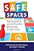 Safe Spaces: Making Schools and Communities Welcoming to LGBT Youth