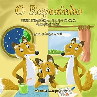 Livro O Raposinho - uma história de divórcio (com final feliz!): para crianças e pais