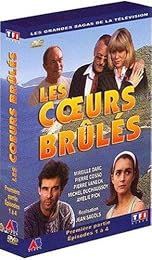 Les Coeurs Brûlés - Première Partie