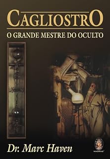 Livro Cagliostro - O Grande Mestre do Oculto