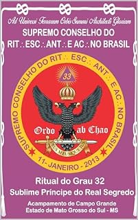 Livro RITUAL DO GRAU 32 SUBLÍME PRINCIPE DO REAL SEGREDO