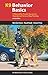 K9 Behavior Basics: A Manual for Proven Success in Operational Service Dog Training (K9 Professional Training Series) by Resi Gerritsen, Ruud Haak