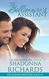 The Billionaire's Assistant (The Romero Brothers) (Volume 6)