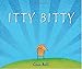 Itty Bitty
