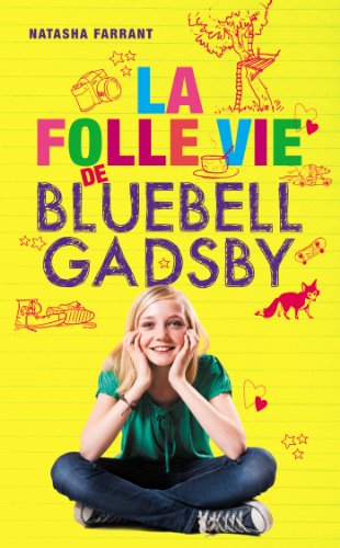 La  folle vie de Bluebell Gadsby