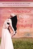 The Incredible Power of a Praying Woman (Classics by the Archbishop)