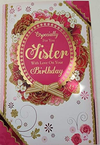 Especially for You Sister - Large Luxury Birthday Card - 11 x 7 Inches