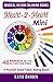 Heart~2~Heart - Mini (Pocket Sized Take-Along Coloring Book): 48 Mandalas for You to Color & Enjoy (Magical Design Mini Coloring Books) (Volume 1) by