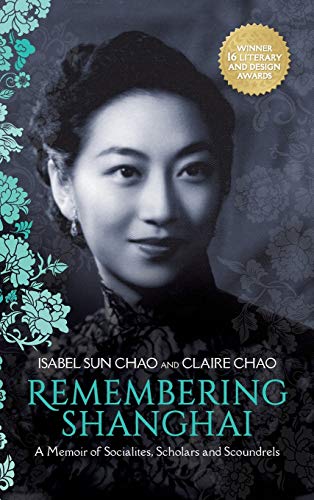 D.o.w.n.l.o.a.d Remembering Shanghai: A Memoir of Socialites, Scholars and Scoundrels [K.I.N.D.L.E]