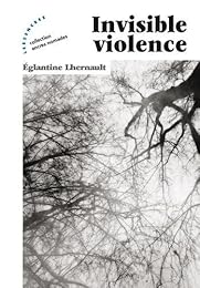 Invisible violence