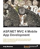 ASP.NET MVC 4 Mobile App Development by Andy Meadows