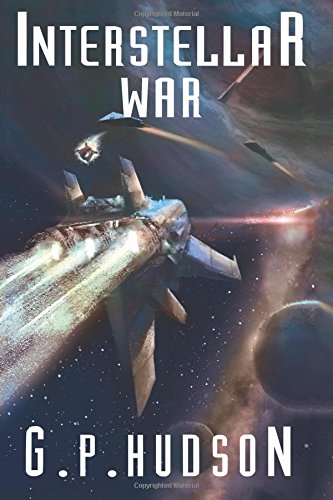 Interstellar War (The Pike Chronicles) (Volume 5)