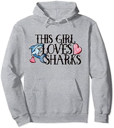 Unisex This girl loves sharks pullover hoodie I love sharks cute Medium Heather Grey