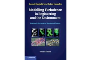 Modelling Turbulence in Engineering and the Environment: Rational Alternative Routes to Closure