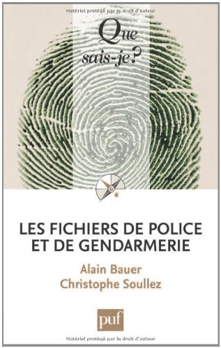 Les  fichiers de police et de gendarmerie