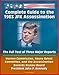 Complete Guide to the 1963 JFK Assassination: The Full Text of Three Major Reports - Warren Commission, House Select Committee, and the Assassination Records Review Board - President John F. Kennedy
