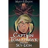 Captain Tomahawk and the Sky-Lion