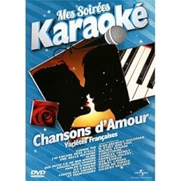 Mes Soirées Karaoké Chansons D'amour (Chanson Française)