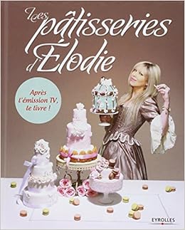 Amazonfr Les Patisseries Delodie Elodie Martins Livres