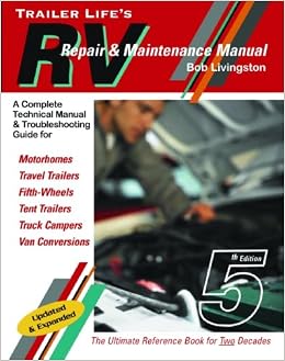 Trailer Life's RV Repair and Maintenance Manual (RV Repair ...