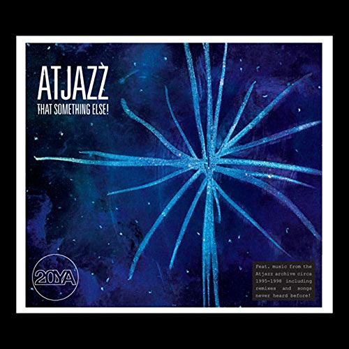 Atjazz - 20ya: That Something Else! - Zortam Music