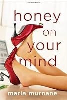 Honey on Your Mind (The (Mis)Adventures of Waverly Bryson Book 3)