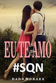 Livro Eu te amo #SQN