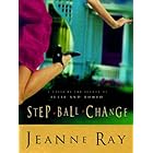 Step-Ball-Change: A Novel