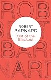 Front cover for the book Out of the Blackout by Robert Barnard