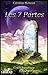 Les 7 portes. Conte initiatique. (Conte initiatique et développement personnel pour enfant. t. 1) ( by Caroline Benson, Bernard Sonzogni