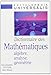 Dictionnaire Des Mathematiques (French Edition) by 