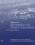 Workbook, Volume I for Aldwell/Cadwallader's Harmony and Voice Leading, 4th