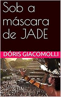 Livro Sob a máscara de JADE