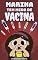 Livro Marina tem medo de vacina (Desafios da infância)