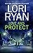Love and Protect (Heroes of Evers, Texas Book 1)