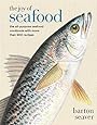 The Joy of Seafood: The All-Purpose Seafood Cookbook with more than 900 Recipes