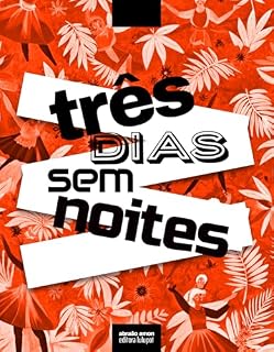 Livro Três Dias Sem Noites