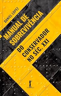 Livro Manual de sobrevivência do conservador no séc. XXI
