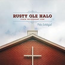Rusty Ole Halo: Pickin' on Pleasant View