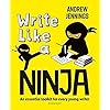Write-Like-a-Ninja-An-essential-toolkit-for-every-young-writerPaperback--1-April-2021 Write Like a Ninja: An essential toolkit for every young writer: 1