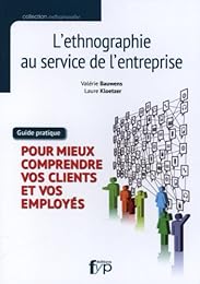 L' ethnographie au service de l'entreprise