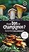 Il est bon ce champignon ? (Hors collection - Nature (16218)) (French Edition) by 